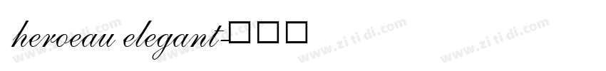 heroeau elegant字体转换